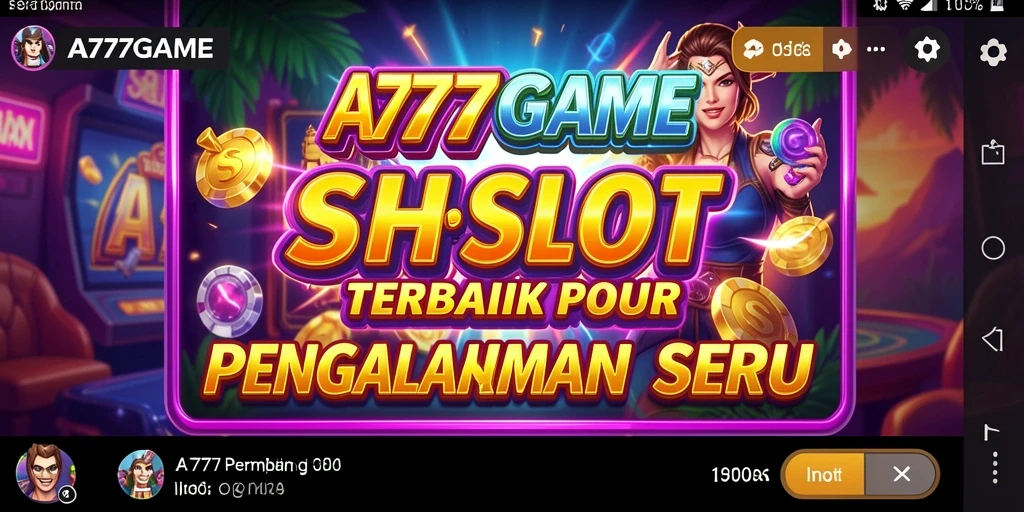 Screenshot A777GAME menunjukkan gameplay slot yang seru dan menegangkan.